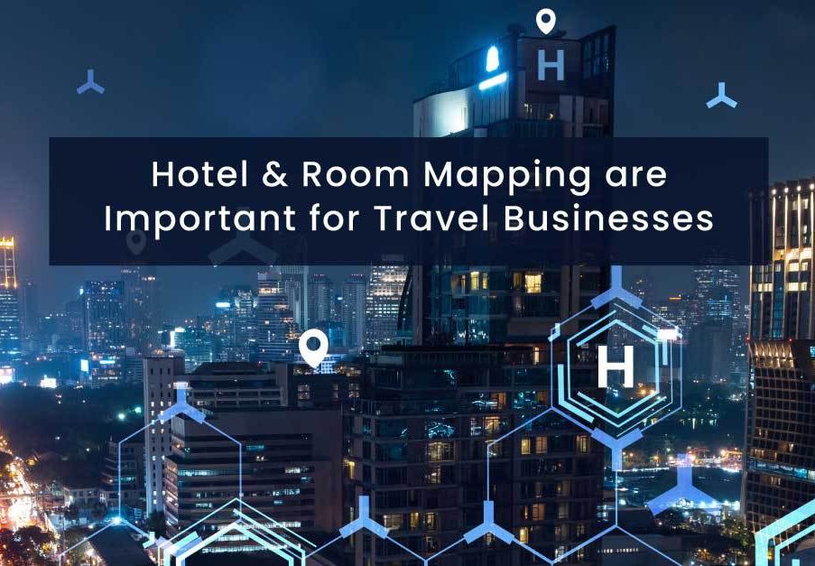 5-Reasons-Why-Your-Travel-Company-Needs-Hotel-Mapping-and-Room-Mapping-Tools-1